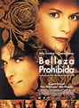 Belleza prohibida - Película 2004 - SensaCine.com