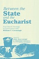 Between the State and the Eucharist: Free Church Theology in ...