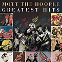 Greatest Hits by Mott The Hoople on Amazon Music Unlimited