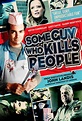 Some Guy Who Kills People (2011) - Thriller