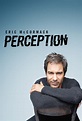 Perception | Bild 13 von 35 | Moviepilot.de