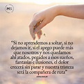 Total 62+ imagen frases de soltar un amor - Viaterra.mx