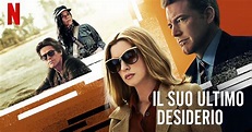 I cinemaniaci | cinema, recensioni, film, blog: IL SUO ULTIMO DESIDERIO