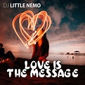 Love Is The Message – Mercredi 7 Octobre 2020 – DJ Little Nemo