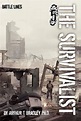 The Survivalist (Battle Lines) by Dr Arthur T. Bradley (English ...