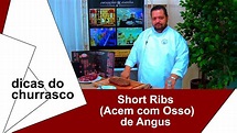 Programa Sabor Brasil - Dicas do Churrasco - Receita de Short Ribs ...
