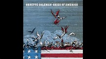 Ornette Coleman - Skies Of America (1972) (Full Album) - YouTube