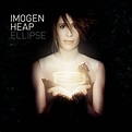 Ellipse - Album by Imogen Heap | Spotify