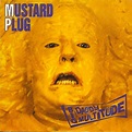 Mustard Plug Reissuing & Remastering “Big Daddy Multitude” on Double ...