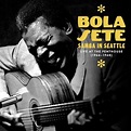 Samba in Seattle: Live at the Penthouse, 1966-1968, Bola Sete | CD ...