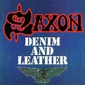 1981 - Saxon - Denim and Leather (2009 Remaster) FLAC