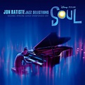 ‎Jazz Selections: Music From and Inspired by Soul - Album by Jon ...