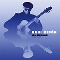 Raul Midón: The Mirror - Jazz Journal