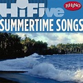 Rhino Hi-Five: Summertime Songs by Seals and Crofts, The Young Rascals ...