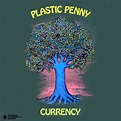 Plastic Penny - Currency - hitparade.ch