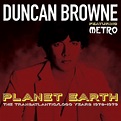 Planet Earth: The Transatlantic / Logo Years 1976-1979, DUNCAN BROWNE ...
