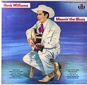 Hank Williams - Moanin' The Blues (Vinyl) | Discogs
