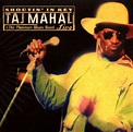 Best Buy: Shoutin' in Key: Taj Mahal & the Phantom Blues Band Live [CD]