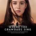 ‎Where The Crawdads Sing (Original Motion Picture Soundtrack) by ...