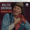 Glenn's Country Music Cabinet: Walter Brennan ~ Dutchman's Gold (1960)