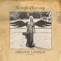 Miranda Lambert - The Weight Of These Wings (Vinyl LP) - Amoeba Music