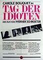 Poster zum Film Tag der Idioten - Bild 1 auf 1 - FILMSTARTS.de