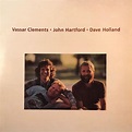 Vassar Clements * John Hartford * Dave Holland – John Hartford