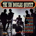 Sir Douglas Quintet - The Best of The Sir Douglas Quintet - LIMITED ...