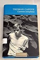 Libro Cuentos Completos Truman Capote, Truman Capote, ISBN ...