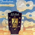 J.J. Cale - Troubadour (1976) - MusicMeter.nl