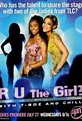R U the Girl with T-Boz & Chilli (Series)
