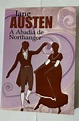 A Abadia de Northanger - Jane Austen - Seboterapia - Livros