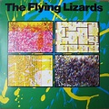 The Flying Lizards - The Flying Lizards | Releases | Discogs