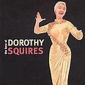 Best of Dorothy Squires, Dorothy Squires | CD (album) | Muziek | bol