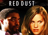 Red Dust (2004) - Rotten Tomatoes