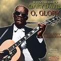 O, Glory - Album by Rev. Gary Davis | Spotify