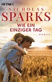 'Wie ein einziger Tag' von 'Nicholas Sparks' - eBook