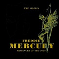 Freddie Mercury ¦ Messenger Of The Gods: The Singles • Old Town Record Shop
