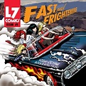 Fast & Frightening : L7 | HMV&BOOKS online - EARS095LP