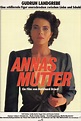 Annas Mutter (1984) - Streaming, Trailer, Trama, Cast, Citazioni