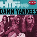 ‎Rhino Hi-Five: Damn Yankees - EP - Album by Damn Yankees - Apple Music