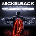 Nickelback - Feed The Machine (Album Review) - Cryptic Rock