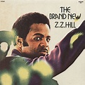 Z.Z. Hill - The Brand New Z.Z. Hill (Vinyl) | Discogs