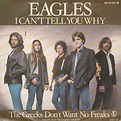 Eagles – I Can't Tell You Why (1980, Vinyl) - Discogs