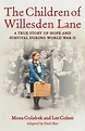 The Children of Willesden Lane - Mona Golabek and Lee Cohen ...