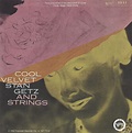 Stan Getz - Cool Velvet (1960) ~ Musical Communion