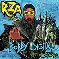 ‎RZA Presents: Bobby Digital and the Pit of Snakes - Album by RZA ...