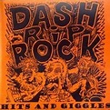 Dash Rip Rock - Hits And Giggles (2000, CD) | Discogs
