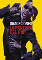 Ver 'Grace Jones. La pantera del pop' completa online - mitele