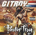 hip hop: Pastor Troy - G.I. Troy- Strictly For My Soldiers